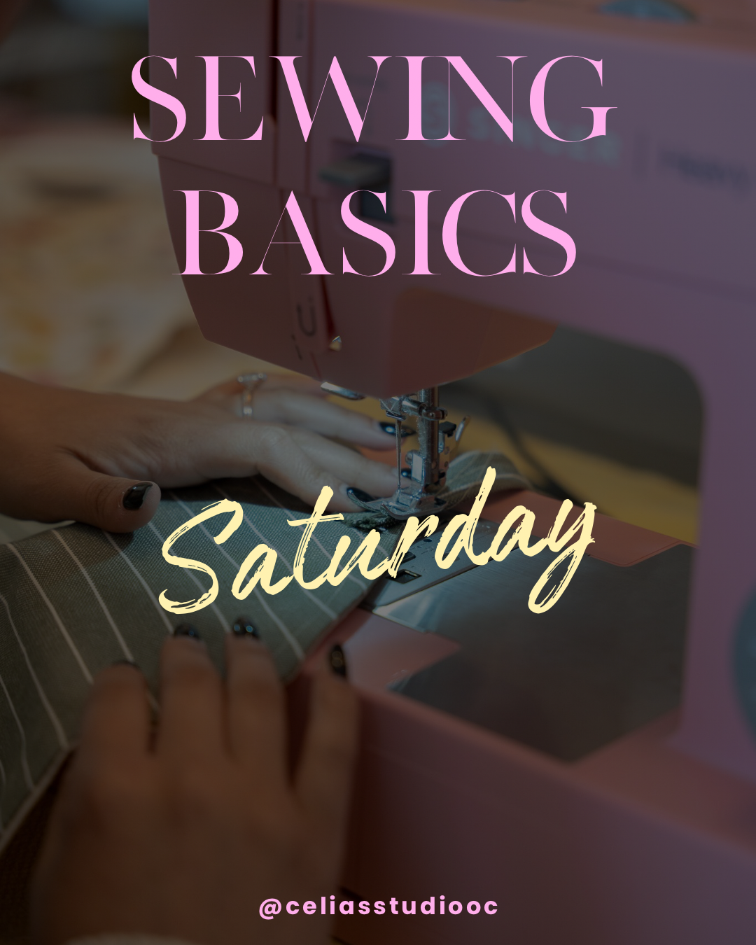 Sewing Basics Saturday Ages 9- Adult